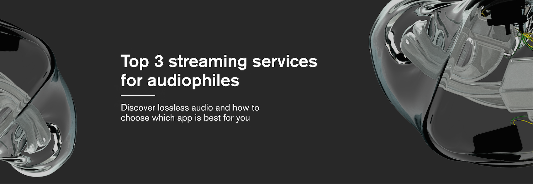 Top 3 streaming services for audiophiles
