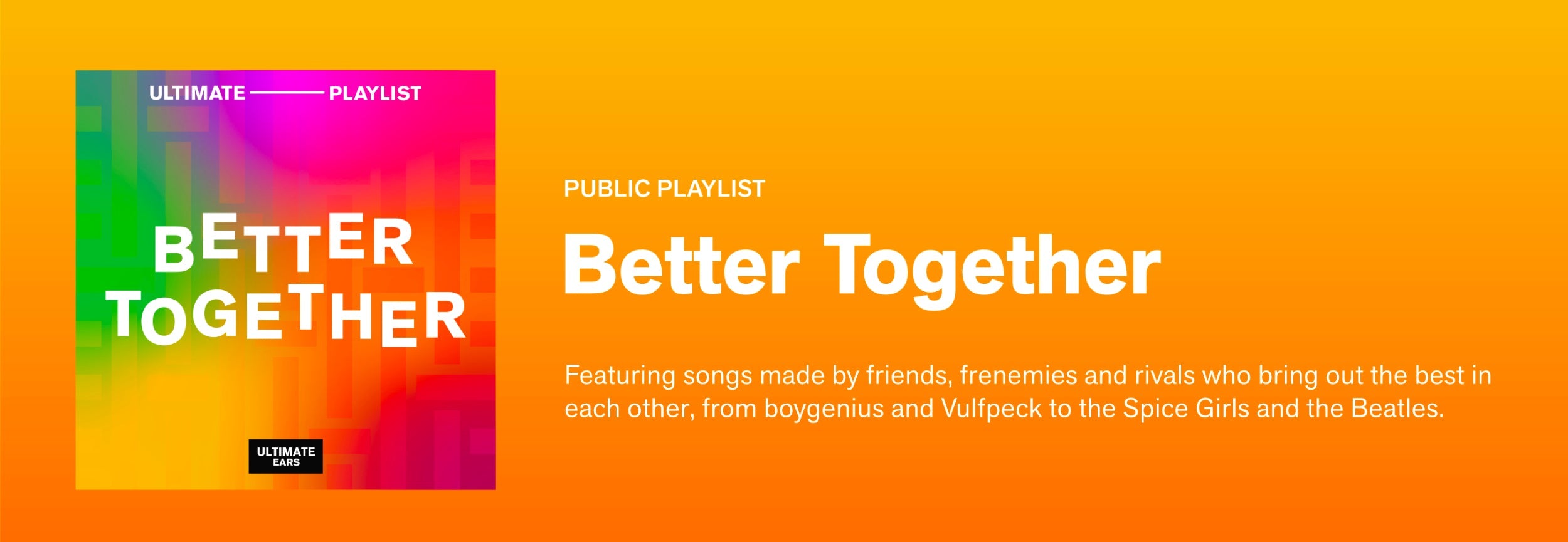 Playlist: Better Together