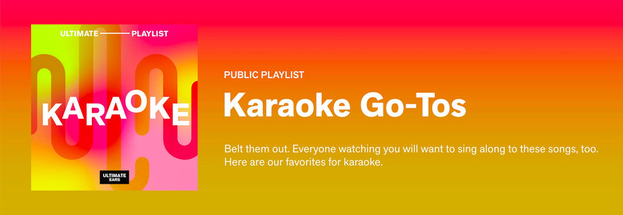 Playlist: Karaoke Go-Tos
